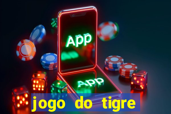 jogo do tigre plataforma nova